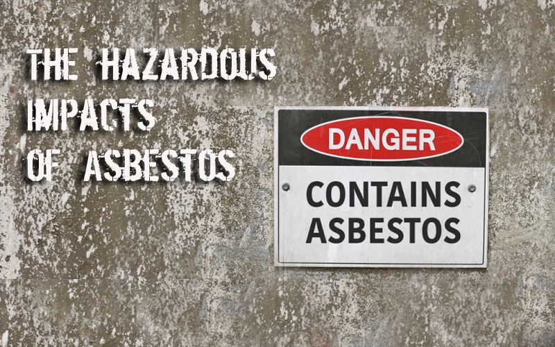 Hazardous Impacts Asbestos 